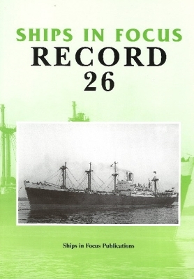 Ships in Focus Record 26 -  Ships In Focus Publications