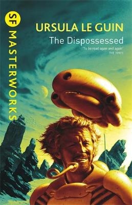 Dispossessed -  Ursula K. Le Guin