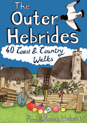 The Outer Hebrides - Paul Webster, Helen Webster