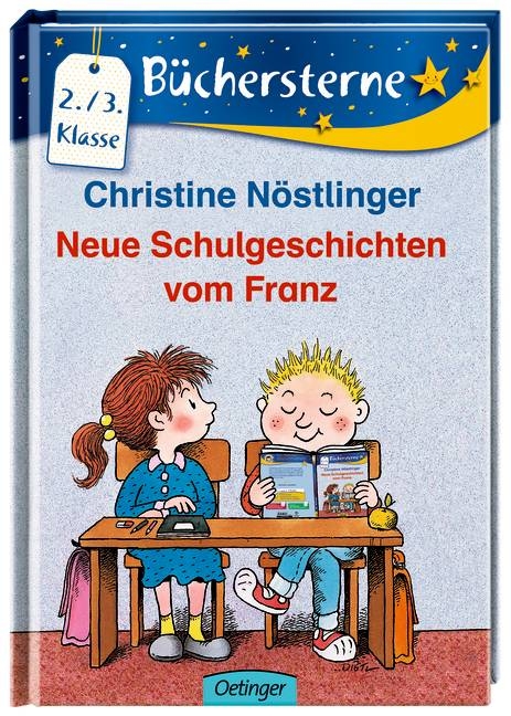 Neue Schulgeschichten vom Franz - Christine Nöstlinger