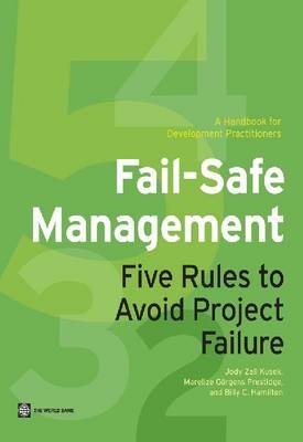 Fail-Safe Management - Jody Zall Kusek, Marelize Goergens Prestidge, Billy C. Hamilton