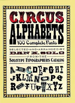 Circus Alphabets - Dan X. Solo