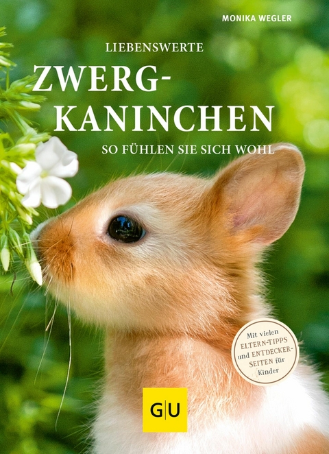 Liebenswerte Zwergkaninchen -  Monika Wegler