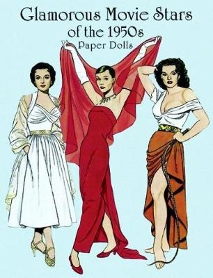 Glamorous Movie Stars of the Fifties Paper Dolls - Tom Tierney