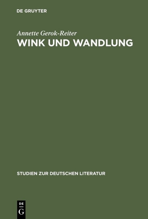 Wink und Wandlung - Annette Gerok-Reiter