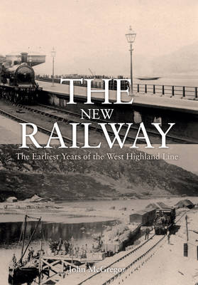 New Railway -  John McGregor