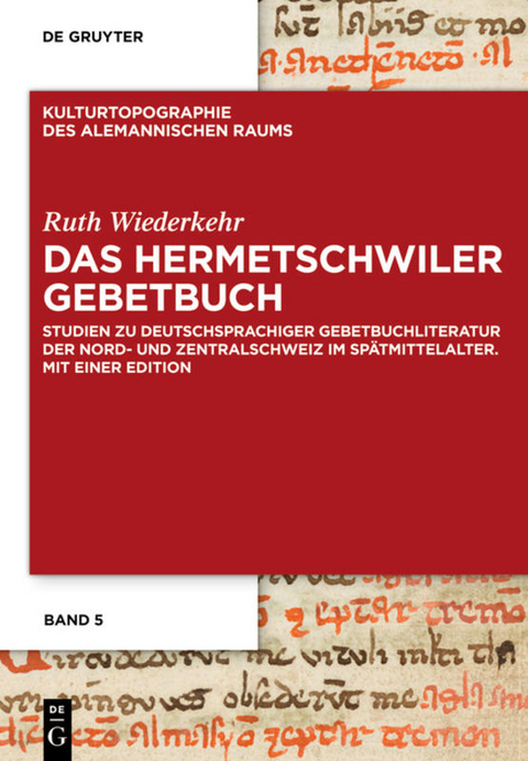 Das Hermetschwiler Gebetbuch - Ruth Wiederkehr