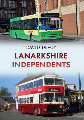 Lanarkshire Independents -  David Devoy