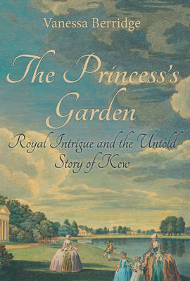 Princess's Garden -  Vanessa Berridge