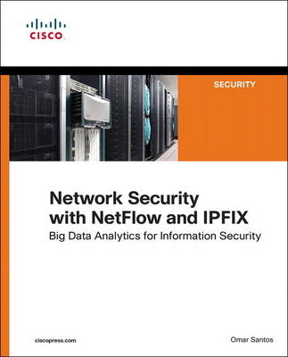 Network Security with NetFlow  and IPFIX -  Omar Santos