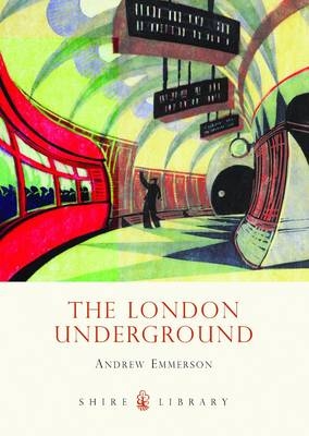 The London Underground - Andrew Emmerson