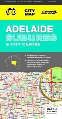 Adelaide Suburbs & City Centre Map 518 6th ed -  UBD Gregorys