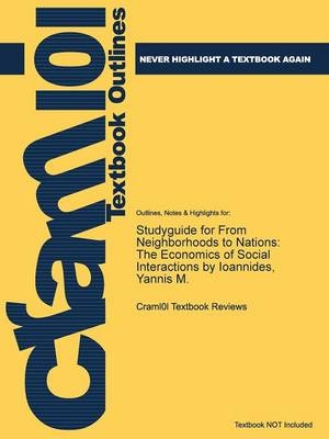 Studyguide for from Neighborhoods to Nations -  Cram101 Textbook Reviews