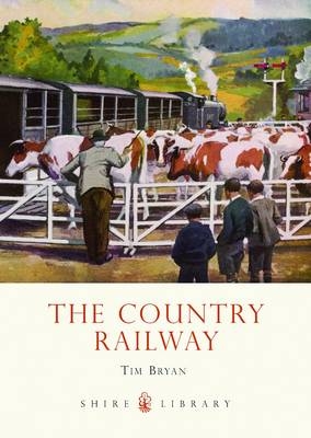 The Country Railway - Tim Bryan