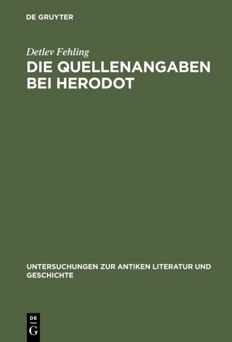 Die Quellenangaben bei Herodot - Detlev Fehling