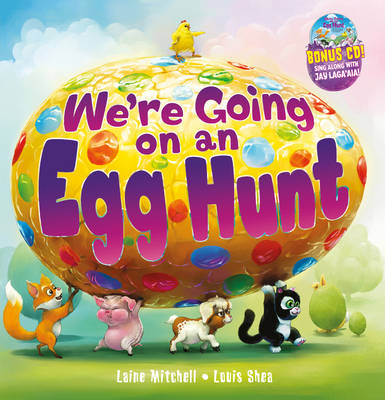 We're Going on an Egg Hunt -  Laine Mitchell