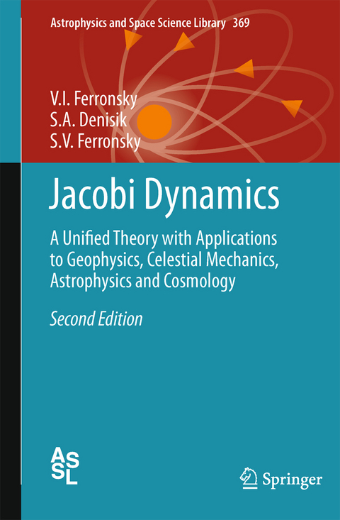 Jacobi Dynamics - V.I. Ferronsky, S.A. Denisik, S.V. Ferronsky