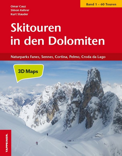 Skitouren in den Dolomiten, Band 1 - Omar Cauz, Simon Kehrer, Kurt Stauder