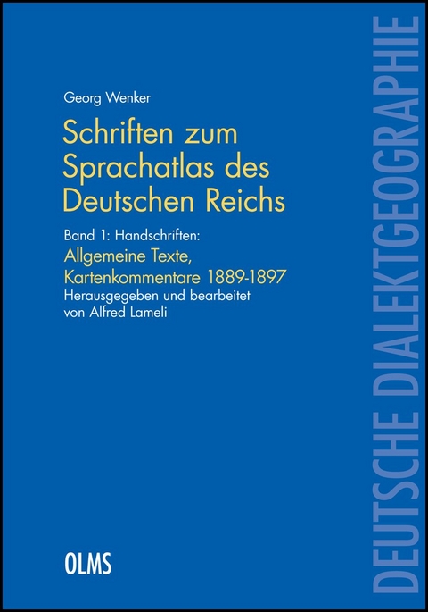 Schriften zum "Sprachatlas des Deutschen Reichs" - Georg Wenker