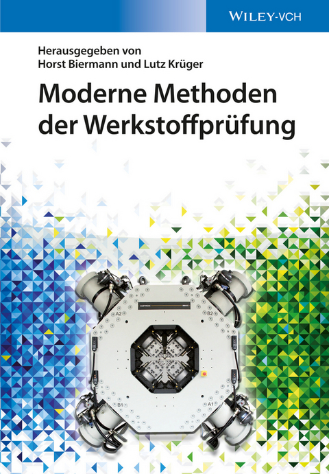 Moderne Methoden der Werkstoffprüfung - 