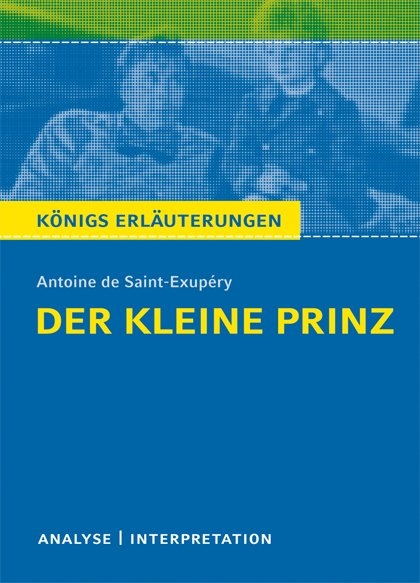 Der kleine Prinz von Antoine de Saint-Exupéry. - Antoine de Saint-Exupéry