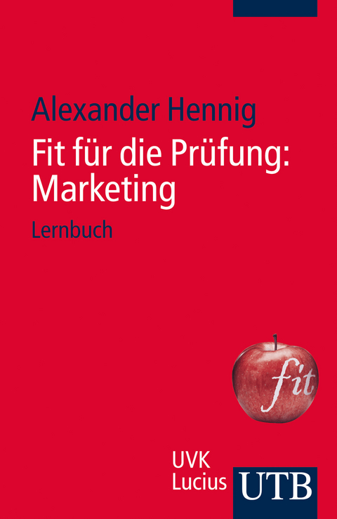 Fit für die Prüfung: Marketing - Alexander Hennig