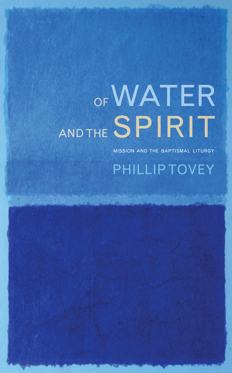 Of Water and the Spirit -  Tovey