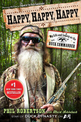 Happy, Happy, Happy - Phil Robertson