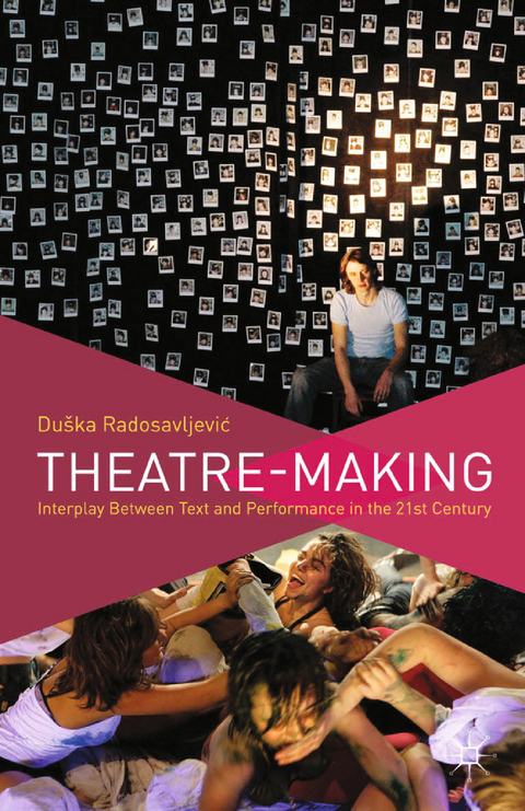 Theatre-Making - D. Radosavljevic