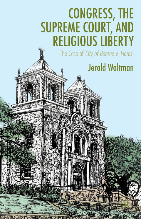 Congress, the Supreme Court, and Religious Liberty - J. Waltman