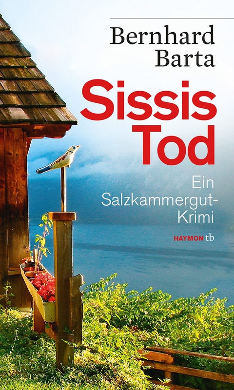 Sissis Tod - Bernhard Barta