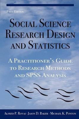 Social Science Research Design and Statistics - Alfred P Rovai, Jason D Baker, Michael K Ponton