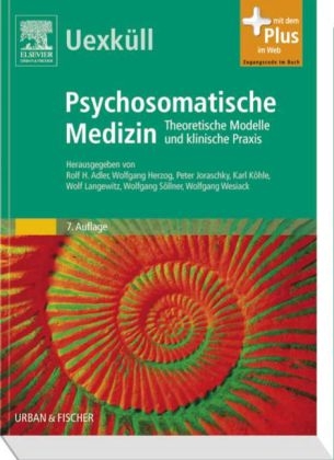 Uexküll, Psychosomatische Medizin - Thure von Uexküll