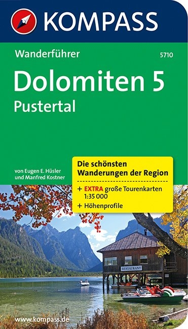 KOMPASS Wanderführer Dolomiten 5, Pustertal - Eugen E. Hüsler, Manfred Kostner