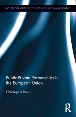 Public-Private Partnerships in the European Union - Christopher Bovis