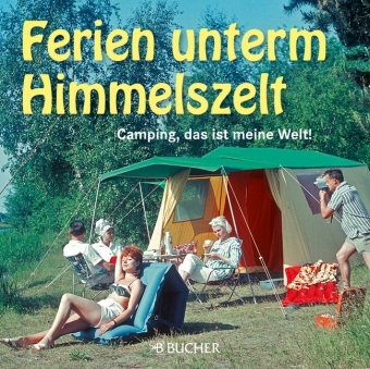 Ferien unterm Himmelszelt