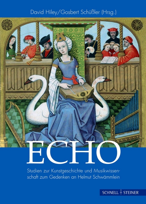 Echo - Wolfgang Augustyn, Gerhard Dietel, Klaus-Dieter Groß, Hans Kraus-Hübner, Dorothee Schwämmlein, Karl Schwämmlein, Ernst Osterkamp, Karl Möseneder, Peter Tenhaef, Jörg Traeger, Klemens Unger, Peter Wolf, Rudolf Koller, Hans Zehetmair, Uta von Maydell