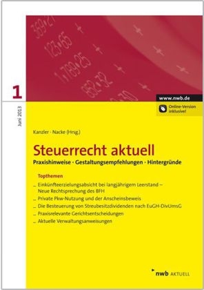 NWB Steuerrecht aktuell / Steuerrecht aktuell 1/2013 - Walter Bode, Sascha Bleschick, Thilo Cöster, Jens Intemann, Alexander Kratzsch, Dirk Stiefel, Winfred Wende, Horst-Günther Zaisch