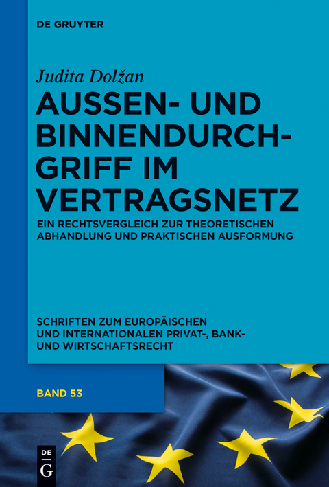 Außen- und Binnendurchgriff im Vertragsnetz -  Judita Dolzan