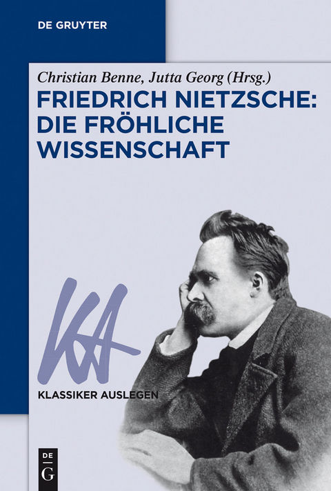 Friedrich Nietzsche: Die fröhliche Wissenschaft - 