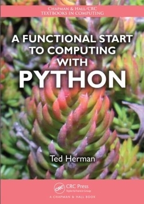 A Functional Start to Computing with Python - Ted Herman