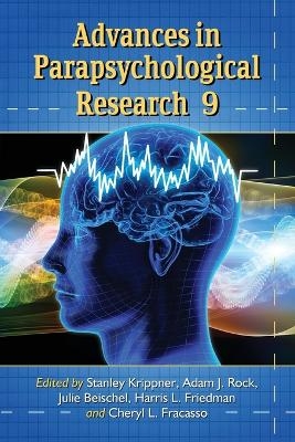 Advances in Parapsychological Research 9 - 