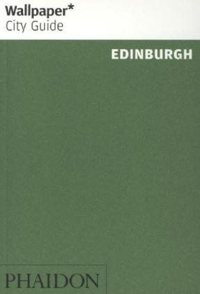 Wallpaper* City Guide Edinburgh 2014 -  Wallpaper*