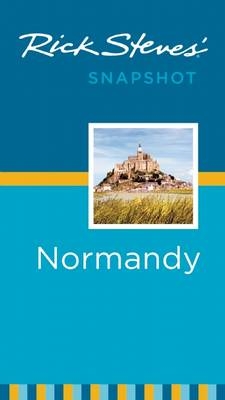 Rick Steves' Snapshot Normandy - Rick Steves