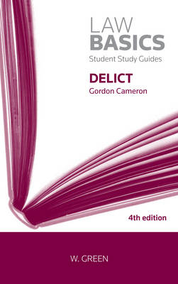 Delict LawBasics - Gordon Cameron