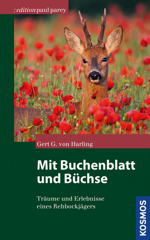 Mit Buchenblatt und Büchse - Gert G. von Harling