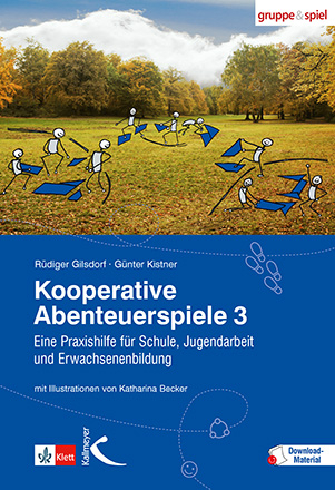 Kooperative Abenteuerspiele 3 - Rüdiger Gilsdorf, Günter Kistner