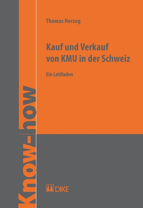 Kauf und Verkauf von KMU in der Schweiz - Thomas Herzog