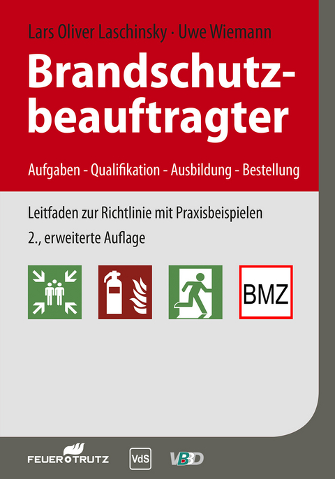 Brandschutzbeauftragter - E-Book (PDF) -  Lars Oliver Laschinsky,  Uwe Wiemann