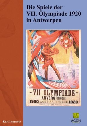 Die Spiele der VII. Olympiade 1920 in Antwerpen - Wolf Reinhardt, Ralph Schlüter